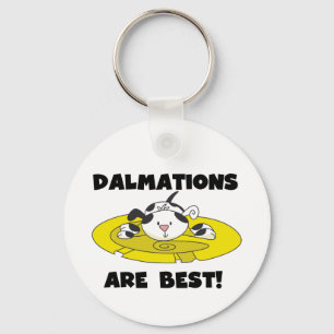 Dalmations Are Best T-shirts and Gifts Keychain