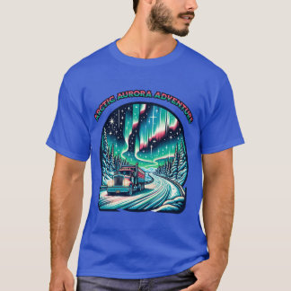 Dalton highway Dalton highway Alaska Arctic aurora T-Shirt