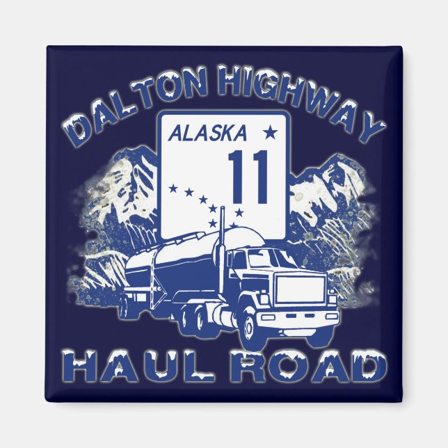 DALTON HIGHWAY HAUL ROAD MAGNET (Front)