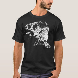 Dam It T-Shirt