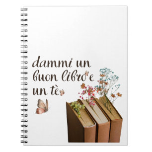 Dammi Un Buon Libro e un Tè tazza (Italian) Notebook