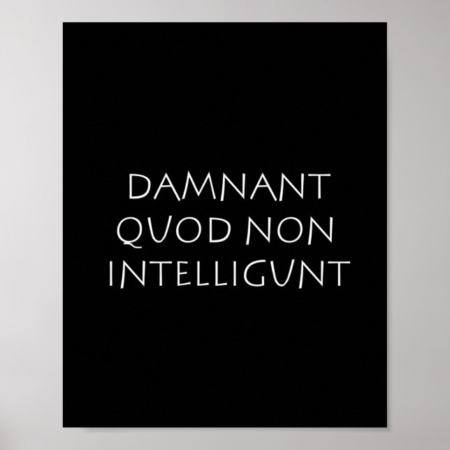 Damnant quod non intelligunt poster (Front)