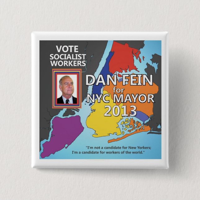 Dan Fein for NYC Mayor 2013 2 Inch Square Button (Front)