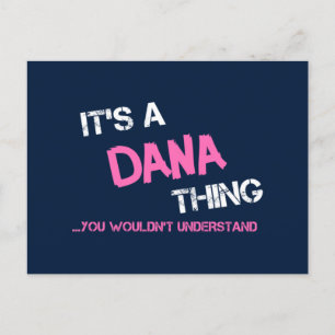Dana thing you wouldn't understand postcard