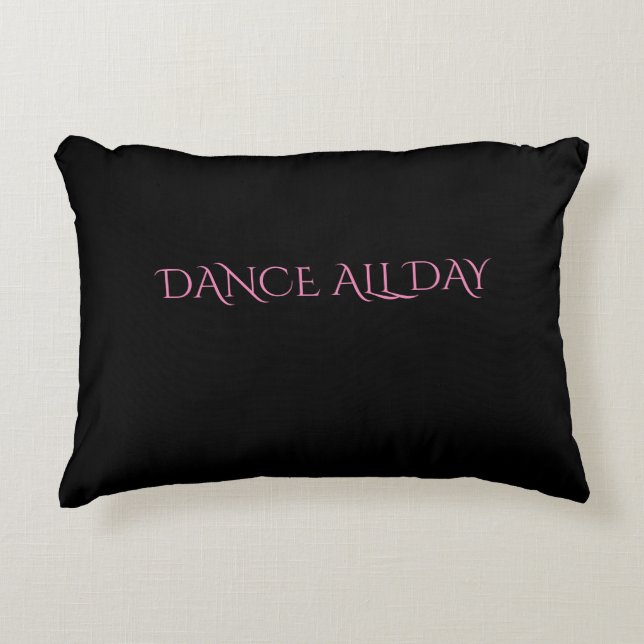 Dance all day black throw pillow. accent pillow (Front)