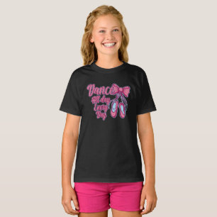 Dance All Day Dancing Every Day Dancers Graphic T-Shirt