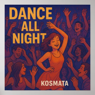 Dance All Night - Poster