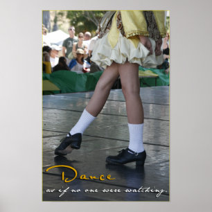 Dance As If No One Were Watching Print