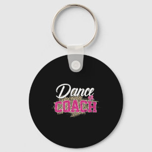 Dance Coach Leopard Funny Dancing Coach Mother's D Keychain