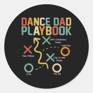 Dance Dad Comp Funny Playbook Dancing Daddy Proud  Classic Round Sticker