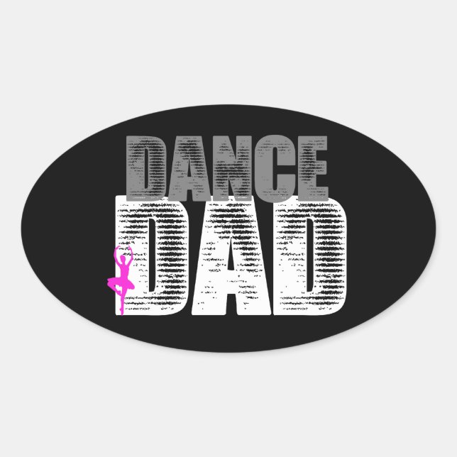 Dance Dad Oval Sticker (Front)