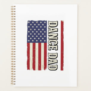 Dance Dad Patriotic Vintage Flag Shirt Design_1 Planner