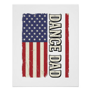 Dance Dad Patriotic Vintage Flag Shirt Design_1 Poster