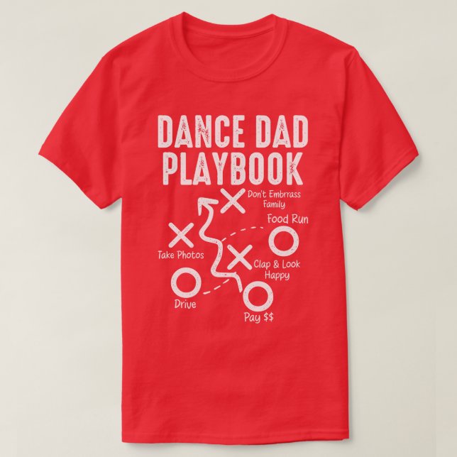 Dance Dad Playbook T-Shirt (Design Front)