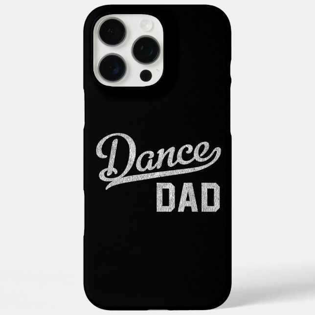 Dance Dad Proud Dancer Father Case-Mate iPhone Case (Back)