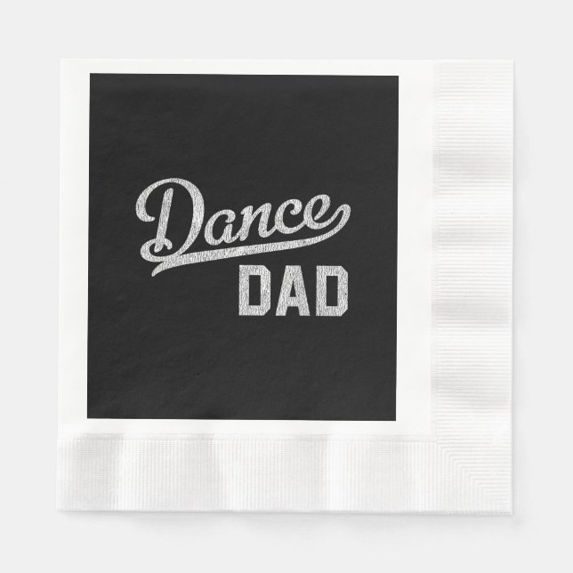 Dance Dad Proud Dancer Father Napkin (Front)