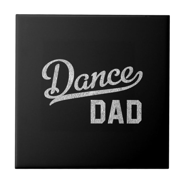 Dance Dad Proud Dancer Father Tile (Front)