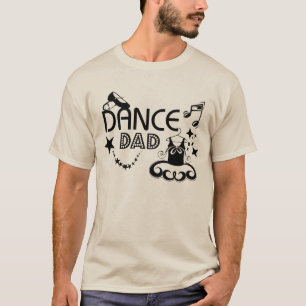 Dance Dad T-Shirt