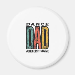 Dance Dad Vintage Typography Shirt Design_1 Magnet