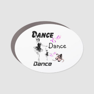 Dance Dance Dance Ballet Car Magnet