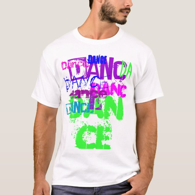 Dance Dance Dance T-Shirt (Front)