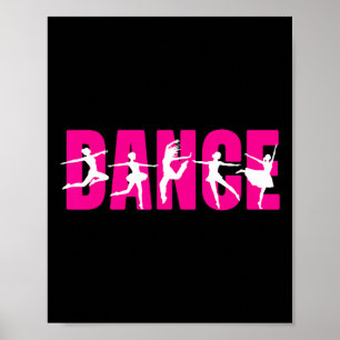Dance - Dancer Dancing Lover Poster