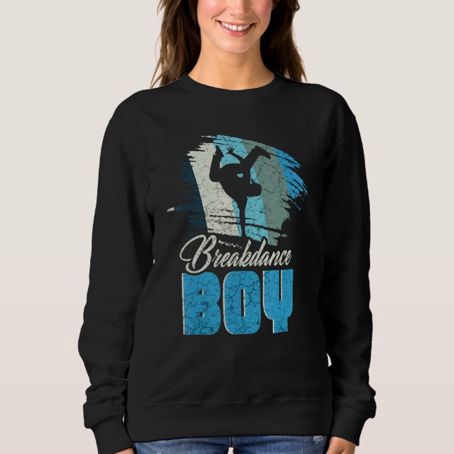 Dance Dancing Breakdance Boy 14 Sweatshirt (Front)