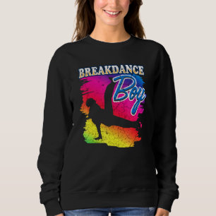 Dance Dancing Breakdance Boy 8 Sweatshirt