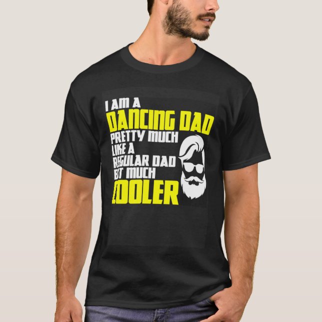 Dance evening dance partner outfit father s day sa T-Shirt (Front)