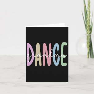 Dance Grandma Dancing Grandmother Of A Dancer Gran Card