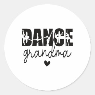 Dance Grandma Of A Dancer Grandmother Classic Round Sticker