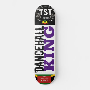 DANCE HALL KING Skateboard