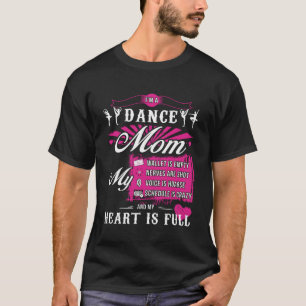 Dance - Im A Dance Mom T-Shirt
