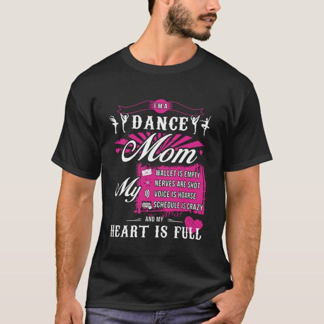 Dance - Im A Dance Mom T-Shirt (Front)