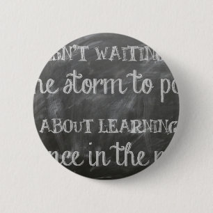 dance in the rain 2 inch round button