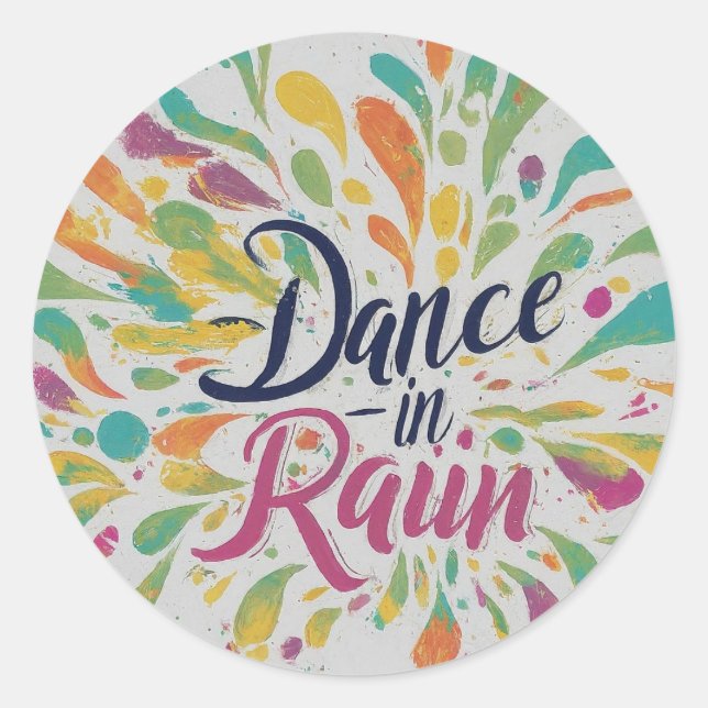 Dance in the Rain: A Celebration of Joy Classic Round Sticker (Front)