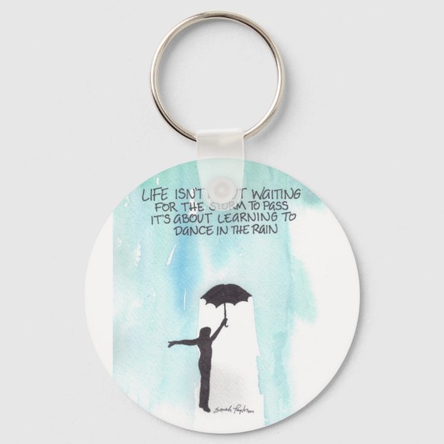 Dance In The Rain Keychain (Front)