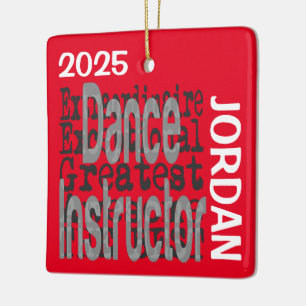Dance Instructor Extraordinaire CUSTOM Ceramic Ornament