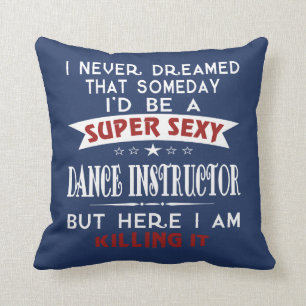 Dance Instructor Throw Pillow