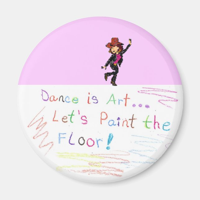 dance is art magnet (Front)