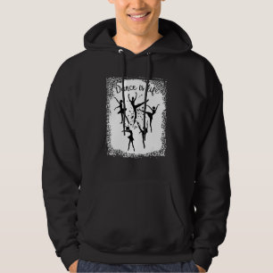 Dance Is Life Ballet Dancing Ballerina Teen Tween Hoodie
