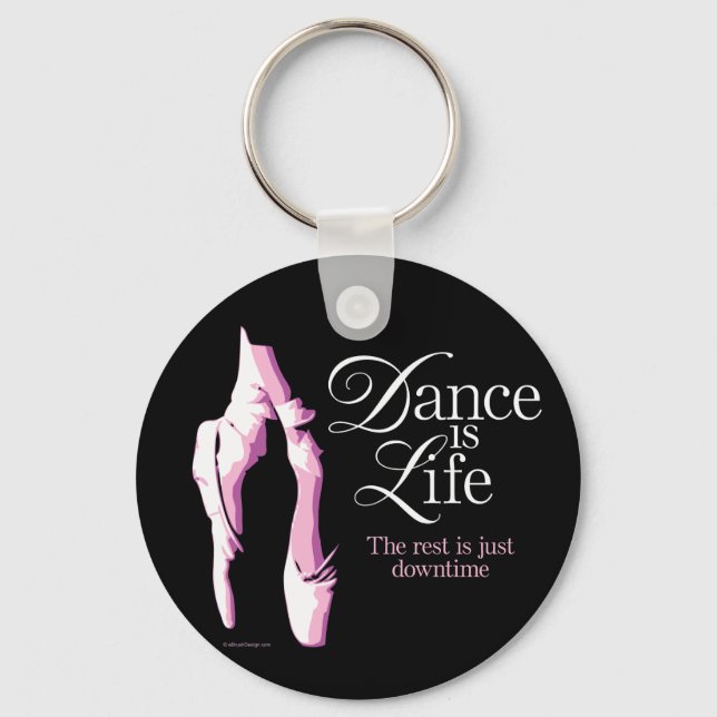 Dance Is Life Keychain (Front)
