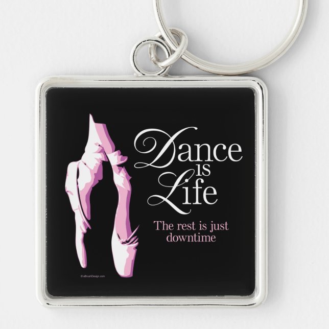 Dance Is Life Keychain (Front)