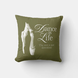 Dance Is Life Throw Pillow