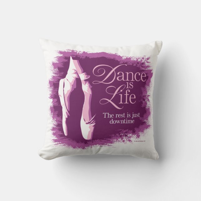 Dance Is Life Throw Pillow (Front)