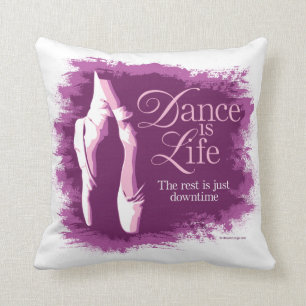 Dance Is Life Throw Pillow