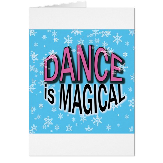 Dance is Magical Gifts (Front)