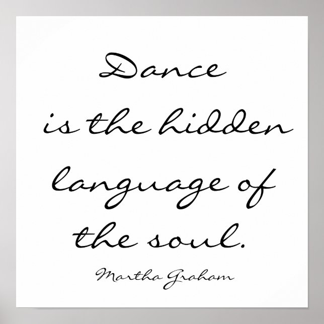 Dance is the hidden language of the soul. , Mar... Poster (Front)