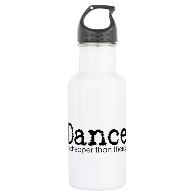 Dance. It's Cheaper Than Therapy. 532 Ml Water Bottle (Front)