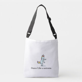 Dance Like A unicorn Crossbody Bag